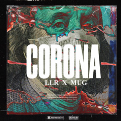 LLR-Corona ( feat MUG )