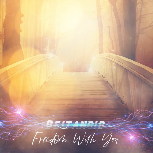 Freedom With You