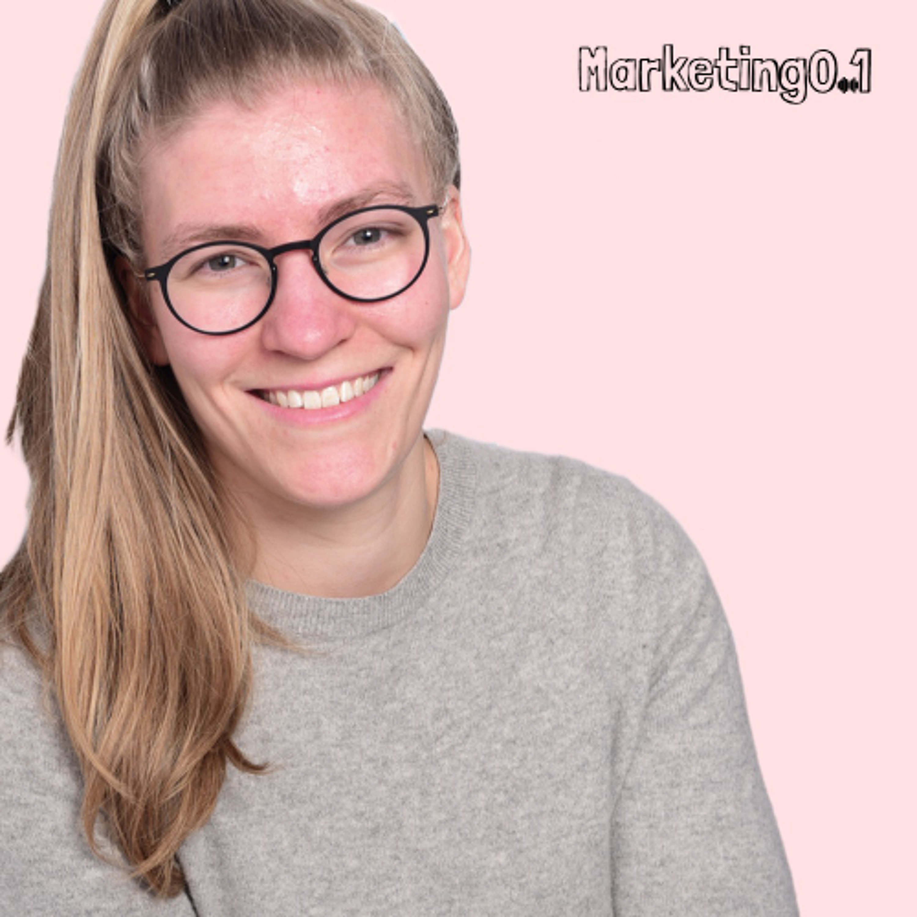 Marketing From Zero To One | Der Podcast über Startups (#Marketing_021)