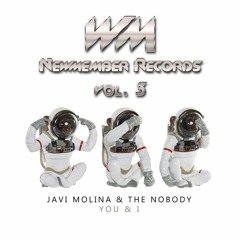 Javi Molina & The Nobody – You & I