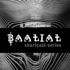 BAALIAL Shortcast Series #12 - Chris Nord [AT] - 2021.10.22.