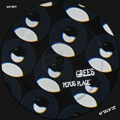 Grees - Pepu's Place (Out Now)