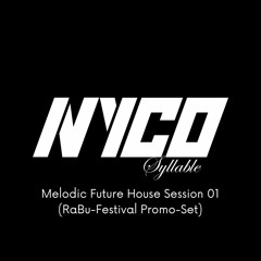 Melodic Future House Session 01 (RaBu-Festival Promo-Set)