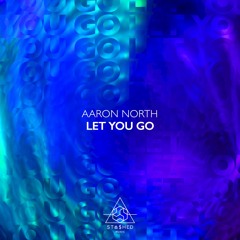 Let You Go (Extended Mix)