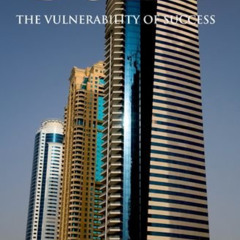 [ACCESS] EBOOK 📖 Dubai: The Vulnerability of Success by  Christopher Davidson [EPUB