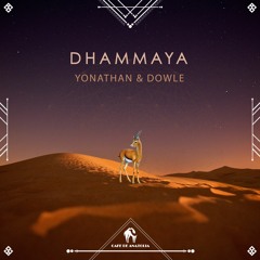 Yonathan, Dowle - Dhammaya (Cafe De Anatolia)