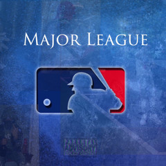 Major League ft Kayy Savv & GuccTrapHarder