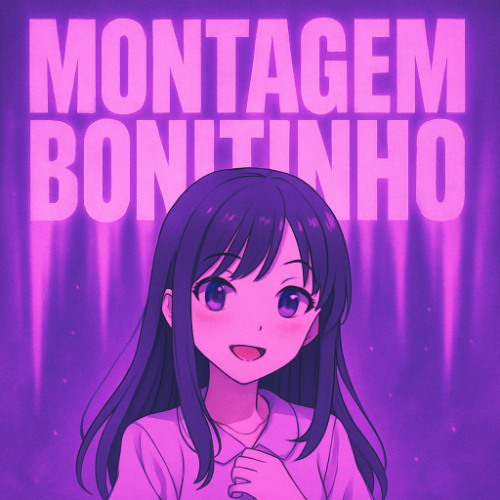 MONTAGEM BONITINHO (Slowed)
