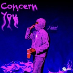 J Neat x C Major - Concern You