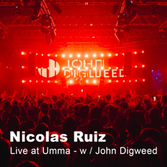 Nicolas Ruiz - Live at @ Umma w /John Digweed - 19.06.2025