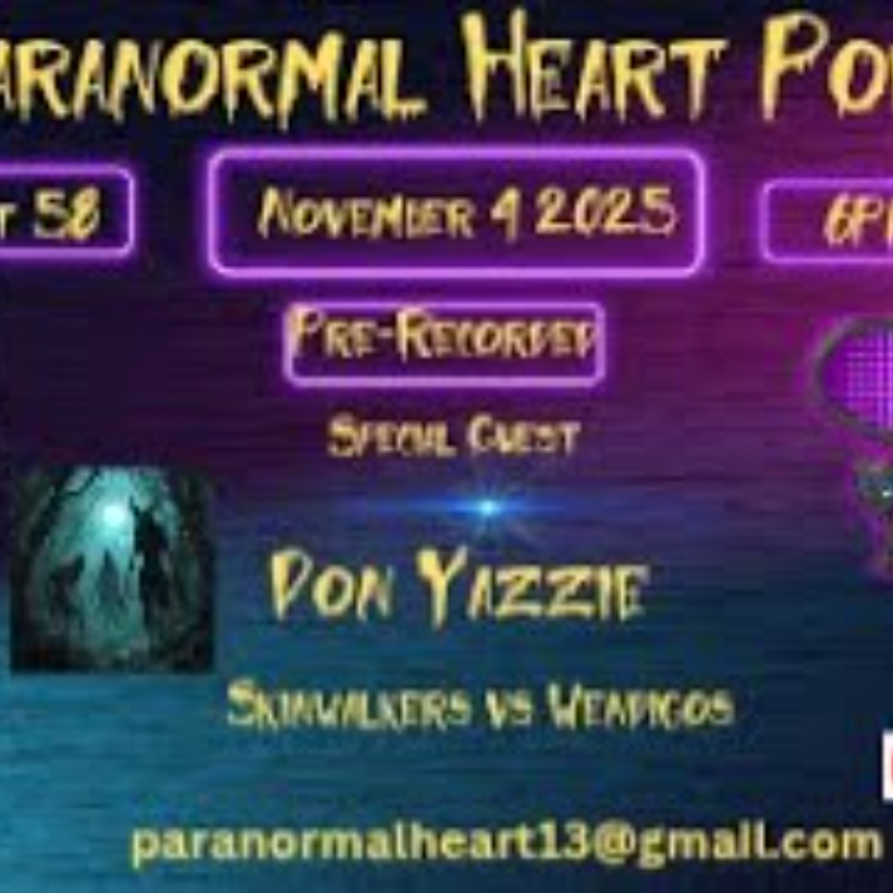 Paranormal Heart - Skinwalkers vs Wendigo with Don Yazzie