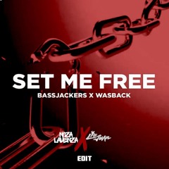 Set Me Free (Noza Lavenza & Liejuan Edit).mp3