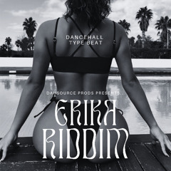 Erika Riddim