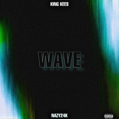 WAVE (feat. King Kees)
