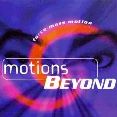 Force Mass Motion - Motions Beyond - 02 The Pressor