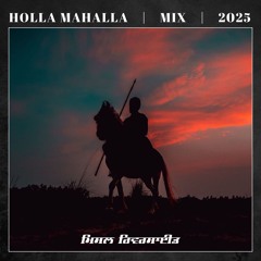 Holla Mahalla | Mix | 2025