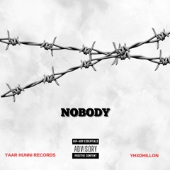 Nobody -NEW PUNJABI SONG 2024- YhxDhillon. (Prod. YhxDhillon)