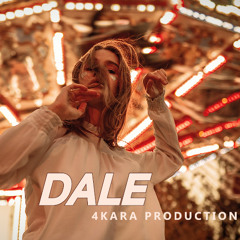 DALE – Fourkara | House x Dance x EDM 🔥 Unique Club Vibe 2025