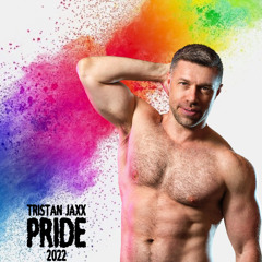 Tristan Jaxx - Pride 2022