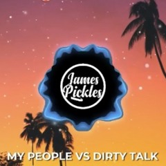 My People Vs Dirty Talk - Adelphi Music Factory VS Wynter Gordon (James Pickles Mashup)