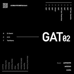 GAT feat. Camellia — Alternative Function