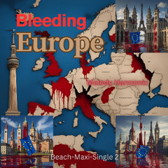 Bleeding Europe (Beach-Maxi-Single 2)