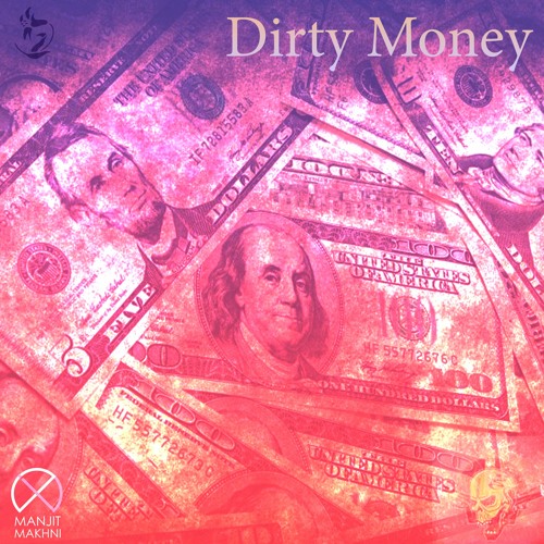 Dirty Money - Preview - Out Now