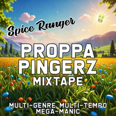 PROPPA PINGERZ MIXTAPE