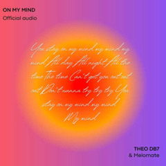 THEO DB7 (FR), Melomate - On my mind
