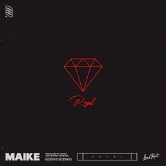 Maike- Royal