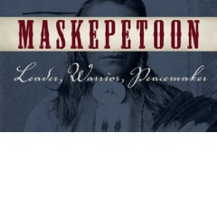 READ B.O.O.K Maskepetoon: Leader, Warrior, Peacemaker