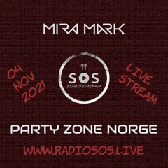 Party Zone Pres. Mira Mark Inferno @ Radio SOS 041121