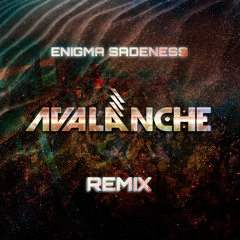 Enigma - Sadeness (AvAlanche Bigroom Remix FLP) [Free Download]