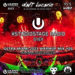 Daft Lucario — #StudioStage Radio S1E9 (Ultra Miami 2023 Warmup Mix) (Miami Music Week 2023 Special)