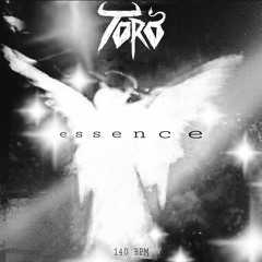 Toro - e s s e n c e