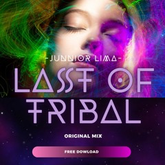 Junnior Lima - LAST OF TRIBAL