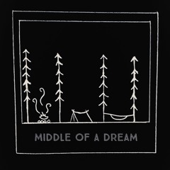Middle of a Dream