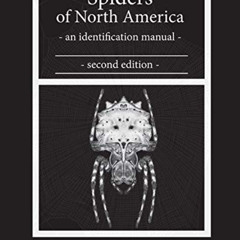 Read PDF 💘 Spiders of North America: An identification manual by  Nadine Dupérré,Dar