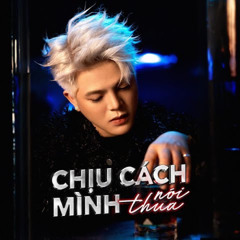 Chịu Cách Mình Nói Thua - Sion Edit