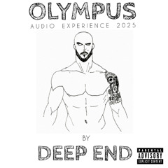OLYMPUS AUDIO EXPERIENCE 2025 BY DEEP END