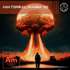 Wanna Go (Original Mix)