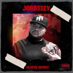 “Heated”(Remix)