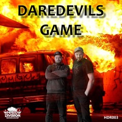 DAREDEVILS - GAME (HDR003)