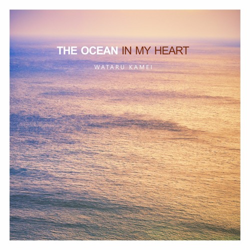 The Ocean In My Heart - Piano Solo