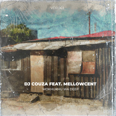 DHSA PREMIERE : DJ Couza - Mokhukhu Wa Deep feat. MellowCent (Main Mix)