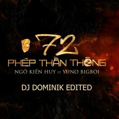 72 PHÉP THẦN THÔNG - DOMINIK EDITED