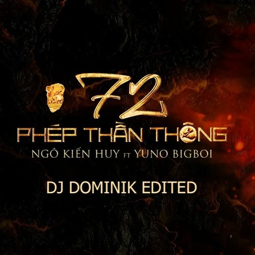72 PHÉP THẦN THÔNG - DOMINIK EDITED