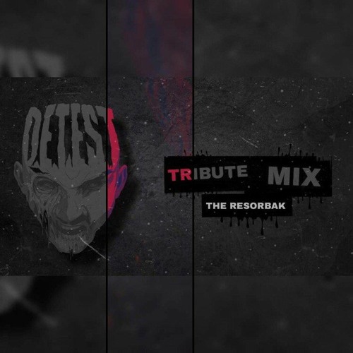 The Resorbak - Tribute Detest #2 [2022]