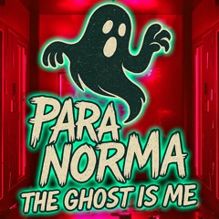 THE GHOST IS ME ParaNorma 👻🕸️