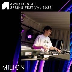 Milion - Awakenings Spring Festival 2023